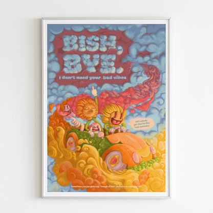 Bish Bye Art Print