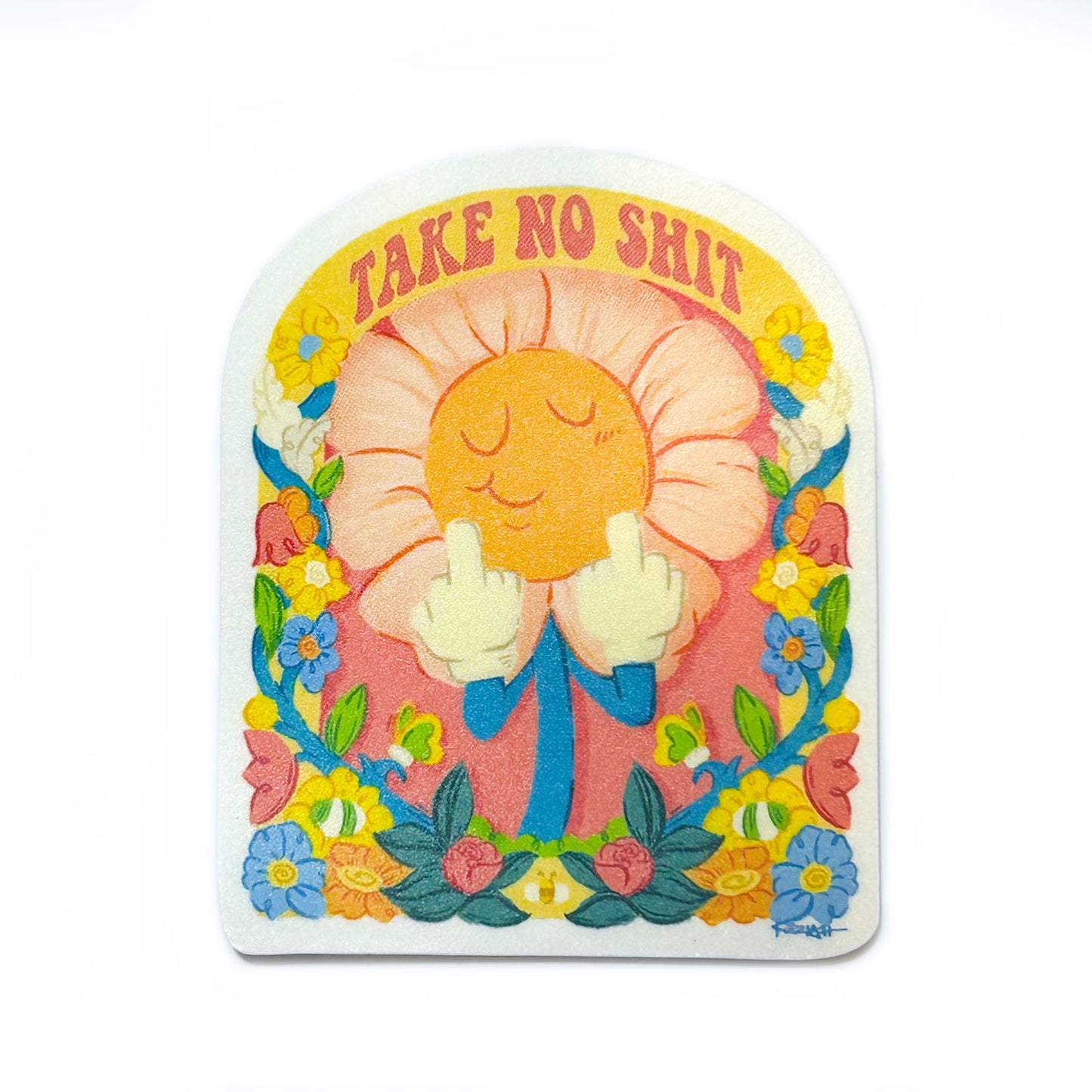 Take No Shit Sticker